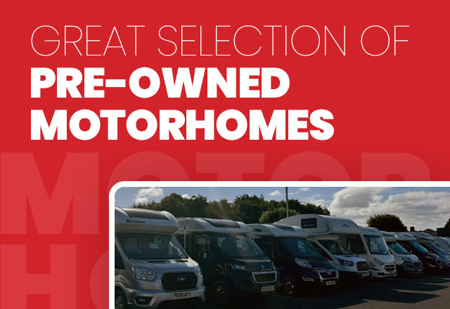 Great selection of pre-owned Motorhomes